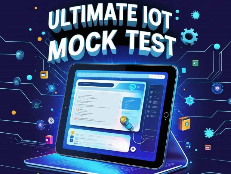 Ultimate IoT Mock Test: MCQs, Online Tests & Answers